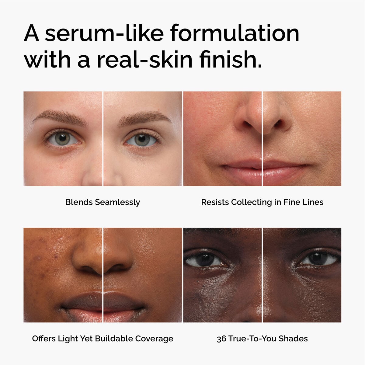 serum-foundation-n1 FY26-D50944-ORD-Web-PDP-Colours-Benefits-1x1-EN.jpg